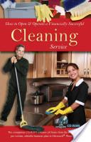 How to Open & Operate a Financially Successful Cleaning Service